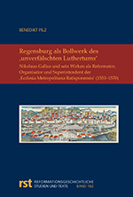 Logo:Regensburg als Bollwerk des ,unverfälschten Luthertums‘