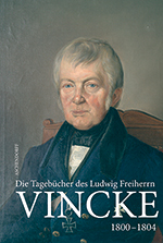 Logo:Die Tagebücher des Ludwig Freiherrn Vincke 1789-1844; Band 4: 1800-1804