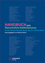 Logo:Handbuch zum literarischen Katholizismus im deutschsprachigen Raum des 20. Jahrhunderts