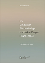 Logo:Die Limburger Bistumsheilige Katharina Kasper (1820–1898)